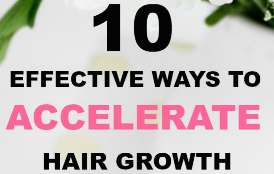 how to accelerate hair growth
