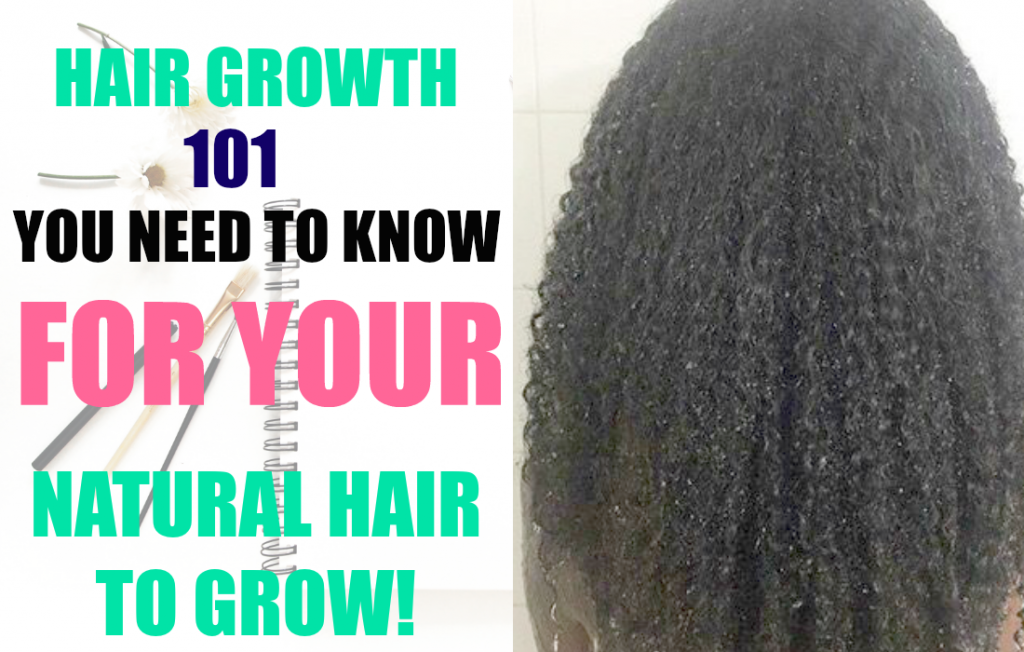 Hair Growth 101 For Black Women - Grow Your Natural Hair Long