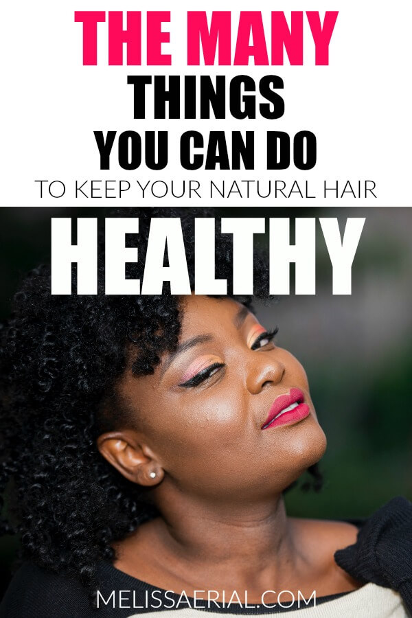 hair mistakes and healthy natural hair