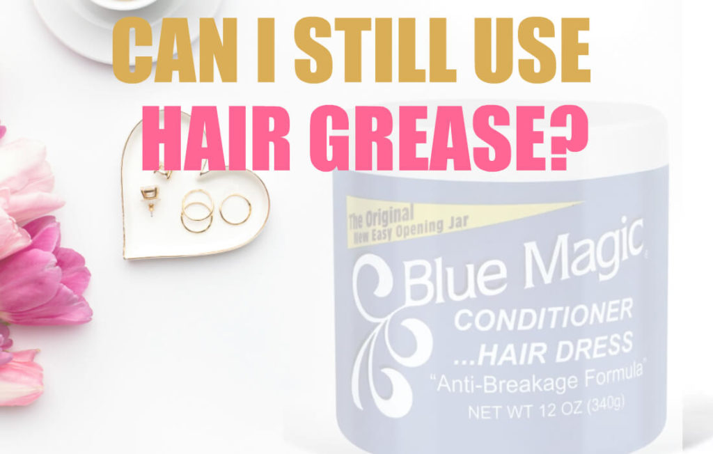 hair grease