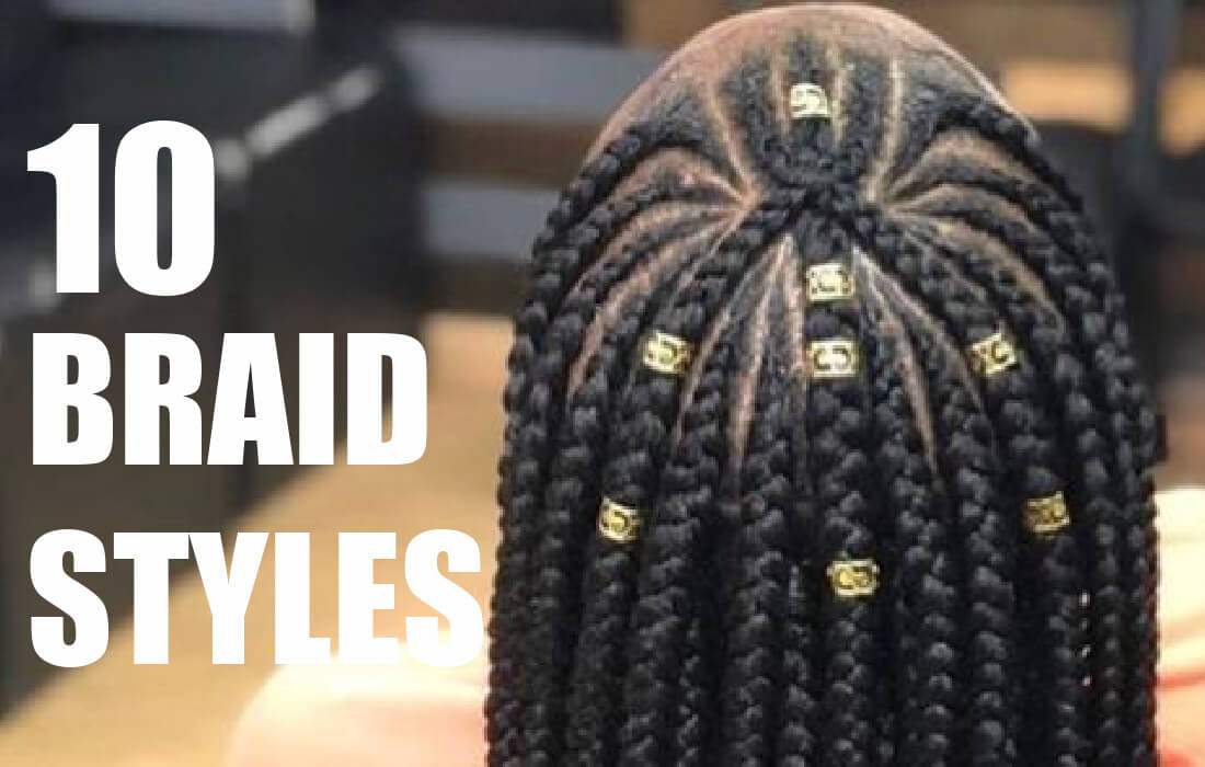 Braid Styles For Natural Hair Growth On All Hair Types For Black Women