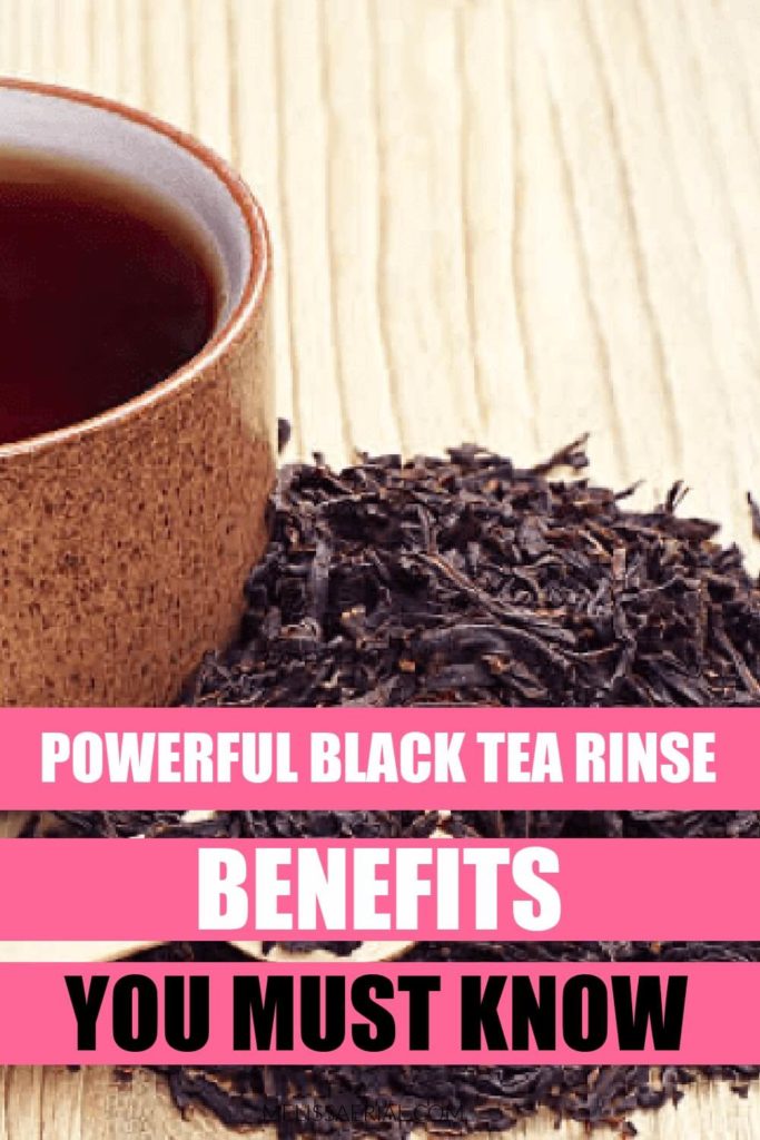 black tea rinse