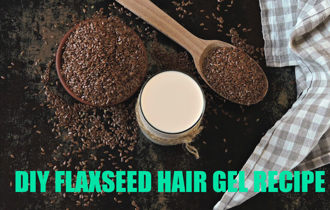 DIY Flaxseed Hair Gel