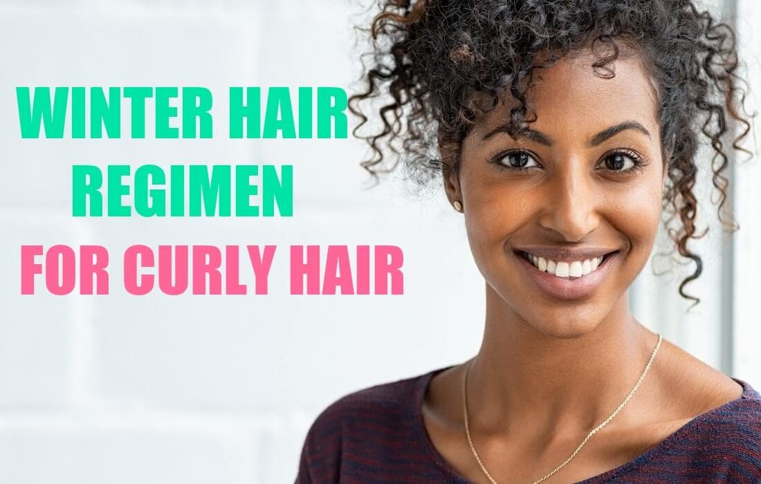 Natural hair winter regimen