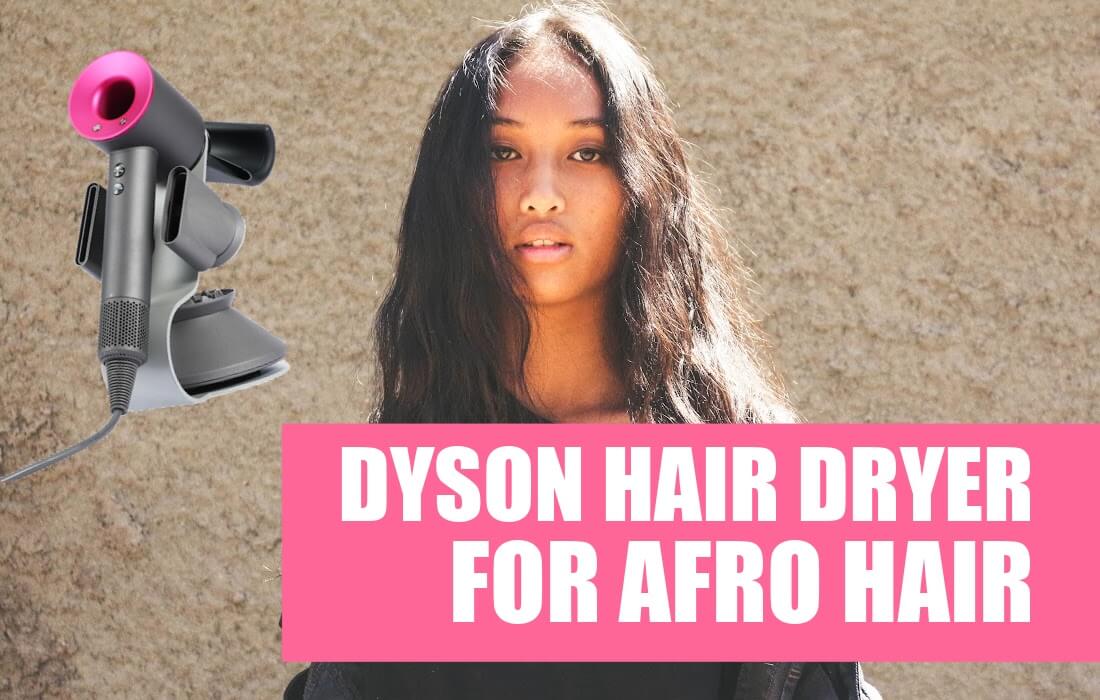 dyson hair dryer for afro curly hair